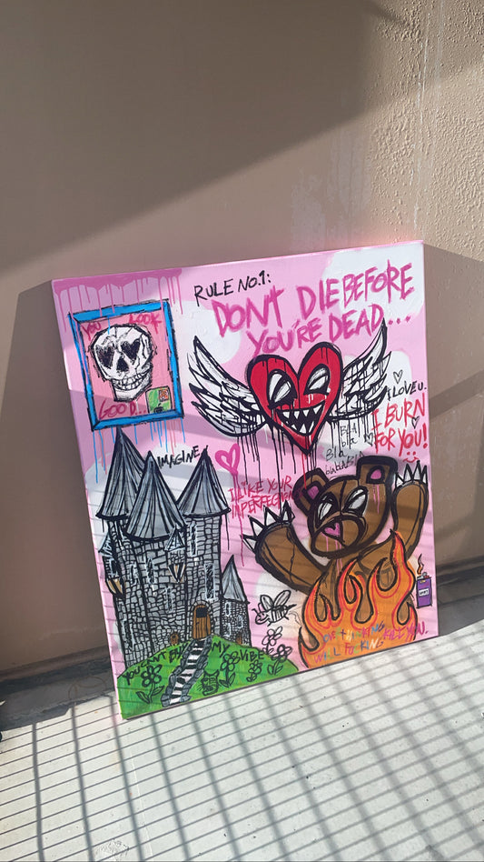 «Dont die before you’re dead»